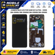 MOBILESPARE.MY | SAM S21 ULTRA - G998 SM-G998U SM-G998U1 SM-G998W SM-G998N  COMPATIBLE MOBILE LCD RE