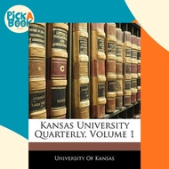[100% Original Books] - Kansas University Quarterly, Volum by Of Kansas University of Kansas (US edi