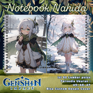 NOTE BOOK ANIME NAHIDA GENSHIN IMPACT / NOTEBOOK ANIME NAHIDA GENSHIN IMPACT / ANIME NAHIDA GENSHIN