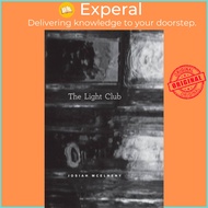 The Light Club - On Paul Scheerbart's "The Light Club of Batavia" by Josiah McElheny (UK edition, ha