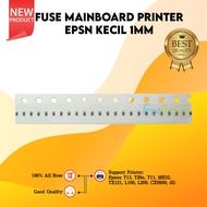 Small Epson Printer Mainboard Fuse 1mm Epson T13, T20e, T11, TX121, ME32