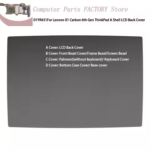 01YR431For Lenovo X1 Carbon 6th Gen ThinkPad A Shell LCD Back Cover