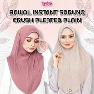 OUT OF STOCK : TUDUNG BAWAL INSTANT SARUNG CRUSH PLEATED PLAIN (BORONG SAHAJA)