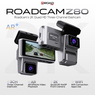 [New 3-Channel] ROADCAM Z80 3-Ch AR Dashcam | 2K Front + 1080P Inner + 1080P Rear | Smart AR Driving