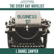 Business 101 J. Daniel Sawyer