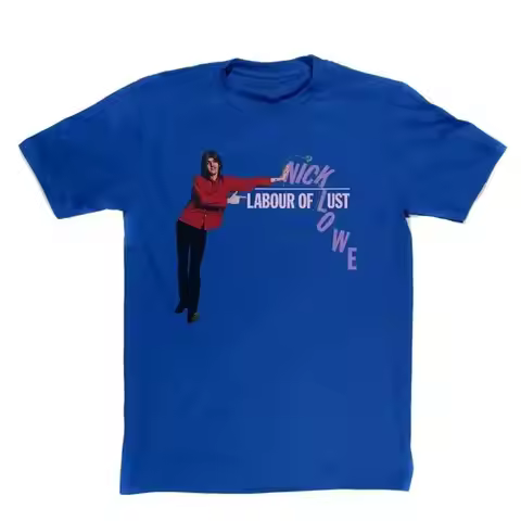 Retro Nick Lowe Labour Of LusT T shirt Royal Blue Funny S 5XL 1J0076