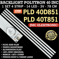 BACKLIGHT TV LED POLYTRON 40 INCH PLD40D851 PLD40T851 40D851 40T851