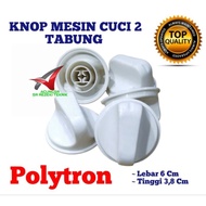 (RB1) Knop Mesin Cuci Polytron 2 Tabung / Tombol Puteran Mesin Cuci