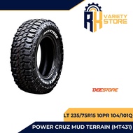 DEESTONE THAILAND LT235/75R15 10PR 104/101Q POWER CRUZ MUD TERRAIN MT431 235/75R15