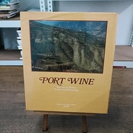 Port Wine; Notes on its History, Production & Technology