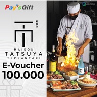 [PaysGift] Voucher Digital Maison Tatsuya Rp.100.000