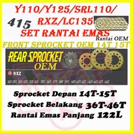 ♢Y110Y125SRL110RXZLC135 415-122L ONE SET RANTAI EMAS OEM 14T15T (26T-46T)❇