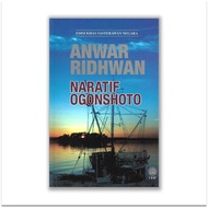 Naratif Ogonshoto, Anwar Ridhwan