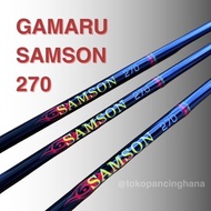 Tegek Gamaru Samson Galatama 270 Cm Bahan Carbon Action Hard Terlaris