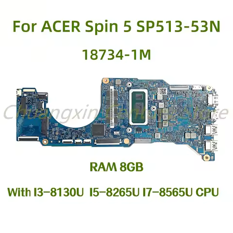 Suitable for ACER Spin 5 SP513-53N laptop motherboard 18734-1M withI3-8130U I5-8265U I7-8565U CPU RA