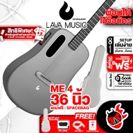 ส่งด่วน กทม.&amp;ปริฯ, Lava ME 4 36" Space Bag สี Space Gray กีต้าร์โปร่งไฟฟ้า Lava ME4 36 Space Bag Space Gray Electric Acoustic Guitar ,ฟรีของแถมครบชุด ,พร้อมSet Up&amp;QC ,เต่าแดง 36 Space Bag Space Gray