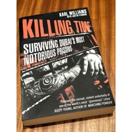 Killing Time Surviving Dubai's Most Notorious Prisons Book By Karl Williams