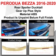 PERODUA BEZZA 2016-2020 GEAR UP PLUS STYLE REAR SPOILER DUCKTAIL MATERIAL ABS