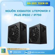 Power Source XIGMATEK LITEPOWER II PLUS IP650 / IP750 - Genuine Commitment - 36T Warranty - Ha Duy T