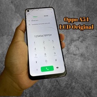 LCD OPPO A54 ORIGINAL MINUS KACA PECAH