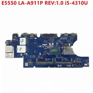 For Dell Latitude E5550 CN-0M1MPK 0M1MPK M1MPK SR1EE i5-4310U Laptop Motherboard ZAM80 LA-A911P REV: