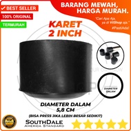 2" ROUND RUBBER TAPING, INSIDE DIAMETER 5,8 CM / IRON PIPE FOOT 2 INCH INCH 58 MM 58MM 58CM 5.8 CM I