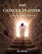 Catholic Planner 2026: 12 Month | A Faith-Focused Organizer with Weekly Spreads, Scripture-Inspired