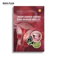 Cervical Cancer and Oral Cancer Therapy Book: Integrative Approach Between Bioinformatics, Pharmacot