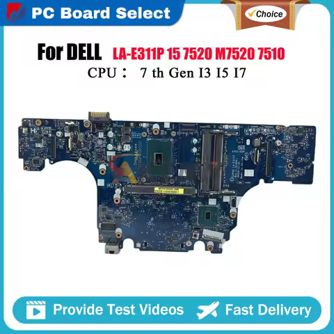 Laptop Motherboard For Dell Precision 7520 M7520 LA-E311P with i5 i7-6th 7th Gen CPU 0H91VT 0W513H 0