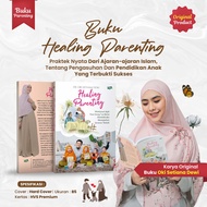 Buku Healing Parenting karya original Oki Setiana Dewi