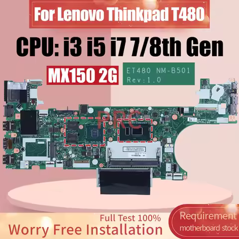 ET480 NM-B501 For Lenovo Thinkpad T480 Laptop Motherboard i3 i5 i7 7/8th Gen CPU MX150 2G 01YR342 01