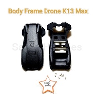 K13 Max Drone Body Frame (Lower & Upper)