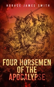 Four Horsemen of the Apocalypse Horace James Smith