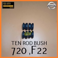 NISSAN 720,F22 TEN ROD BUSH 54476-F0200