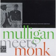 Gerry Mulligan / Mulligan Meets Monk