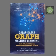 Basics of Graph Machine Learning & Its Implementation Using Python Original Book MusibookOriginal