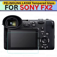 LAYAR SONY FX2 Tempered Glass Screen Protector Camera Anti-Scratch LCD Mirrorless Camera FX 2