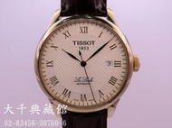 【大千當舖】TISSOT天梭  T-CLASSIC/LE LOCLE 系列