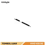 TOMBOL VIVO V25 5G OUTER BUTTON ON OFF VOLUME