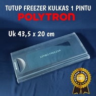 TUTUP FREEZER KULKAS POLYTRON 1 PINTU DIAMETER 43,5 x 20cm ORIGINAL