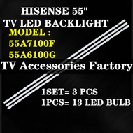 55A7100F 55A6100G HISENSE 55" TV LED Backlight (LAMP TV) HISENSE 55 INCH LED TV BACKLIGHT 55A7100 5A