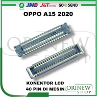 MESIN Oppo A15 2020 Lcd Connector Socket on Fpc Connector Machine