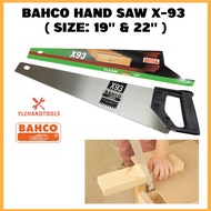 BAHCO HAND SAW X-93 ( 19'' &amp; 22'' )