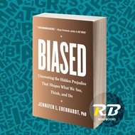 Biased: Uncovering the Hidden Prejudice That Shapes What We See, Think
