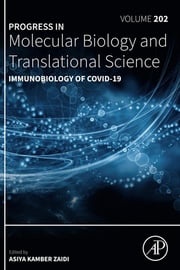 Immunobiology of COVID-19 Asiya Zaidi