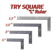 Try Square L Ruler / Pembaris Sesiku L / L-Square Angle Ruler (8” / 10” / 12”)