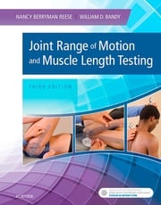 Joint Range of Motion and Muscle Length Testing - E-Book Nancy Berryman Reese, PT, PhD, MHSA, FAPTA