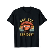 Humor Are You Serious Grumpy Funny Monkey Meme Joke T-Shirt