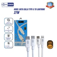 EXCELLENCE Calla Type-C to Lightning Data Cable 27W/Type-C to Type-C 66W High QualityOriginal