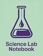 Science Lab Notebook: For Students, Experiments, and Research Notes